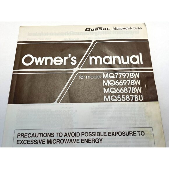 Quasar Microwave Owners Manual MQ7797BW MQ6697BW MQ6687BW MQ5587BU Vintage 1987 - Picture 2 of 6